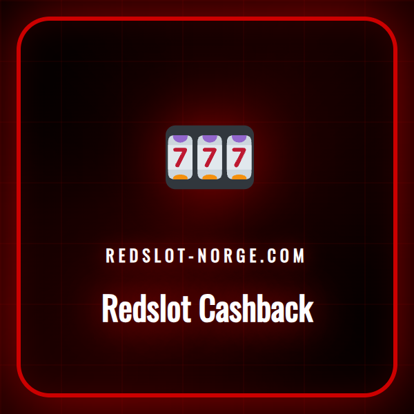 En illustrasjon som viser Redslot Cashback-programmet for norske spillere.