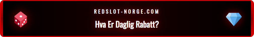 Infografikk som forklarer hvordan Redslot daglig rabatt beregnes.