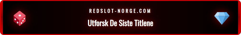 Visuell oversikt over de nyeste Redslot-spillene for 2026.