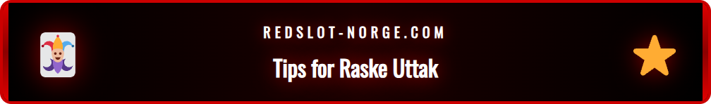 Infografikk med tips for å sikre en rask Redslot utbetaling av gevinster.