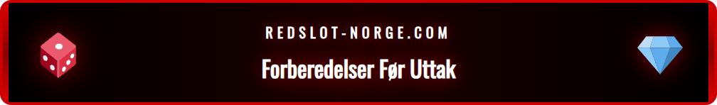 Sjekkliste for å unngå Redslot uttaksproblemer og sikre en smidig prosess.