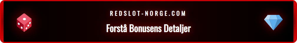 Detaljert grafikk som forklarer Redslot Velkomstbonus vilkår.
