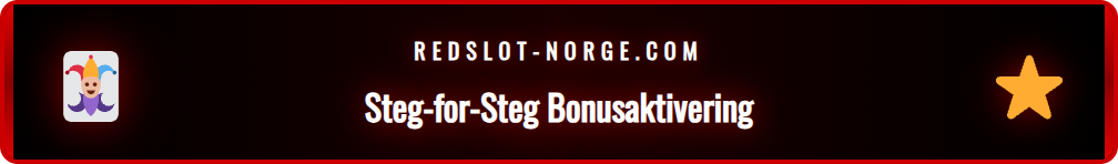 Skjermbilde som viser hvordan man aktiverer en Redslot bonus.